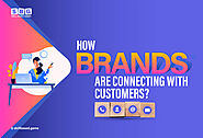 How do Top Leading Industries Connect with Customers?