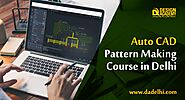 Auto CAD Pattern Making Course in Delhi | Design Academy
