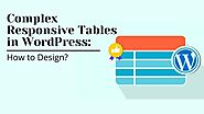 Web Design Los Angeles: Complex Responsive Tables in WordPress: How to Design?