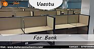 Vastu For Banks