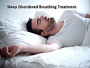 Sleep disordered breathing treatment Trenton