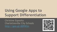 Using Google Apps to Support Differentiation