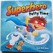 2. "Superhero Potty Time" by Sue DiCicco