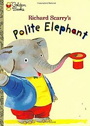 3. "Polite Elephant" by Richard Scarry