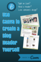 Using Canva to Create a Header for Your Blog