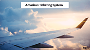 Amadeus Ticketing System