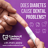 Website at https://credencedental.com/does-diabetes-cause-dental-problems/