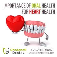 Importance of Oral Health for Heart Health | Credence Dental
