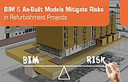 BIM & As-Built Models Mitigate Risks in Refurbishment Projects