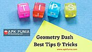 Geometry Dash Best Tips and Tricks