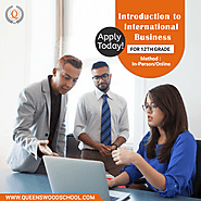 Online High School Courses Ontario - Introduction to International Business - Queenswood High School