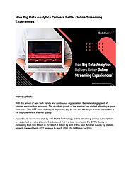 PPT - How Big Data Analytics Delivers Better Online Streaming Experiences - CodeStore Technologies PowerPoint Present...