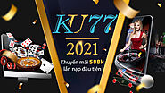 KU77 - KU Casino - Trang Chủ Chính Thức Của Nhà Cái KUBET