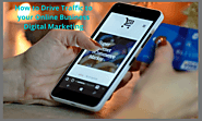 How to Drive Traffic to your Online Business Digital Marketing