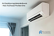 Air Conditioning Adelaide Brands - How To Choose The Best One