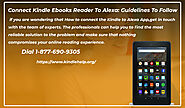Connect Kindle Ebooks Reader To Alexa: Guidelines To Follow – kindlehelp
