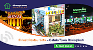 Finest Restaurants – Bahria Town Rawalpindi