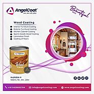 Updated by angelcoating2006 on Apr 01, 2021 Wood Coating Manufacturer in Ahmedabad