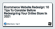 Ecommerce Website Redesign: 10 Tips To Consider Before Redesigning Your Online Store In 2021 - DEV Community