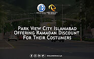 Ramadan Discount Offer for Park View City Customers