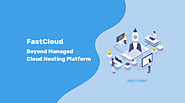FastComet - Managed Cloud Hosting with 24/7 Support
