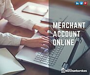 9 secret facts to consider while choosing Merchant Account Online