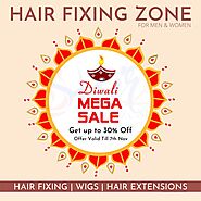 ~ #Diwali MEGA SALE ~ at Hair Fixing Zone