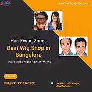 Best Wig Shop and Hair Replacement services in Bangalore