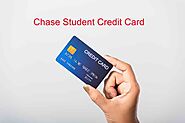 The Best Chase Student Credit Card Reviews With Application Process