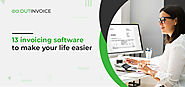 Top 13 Invoicing Software to Make Your Life More Easier - OutInvoice