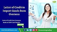 Letter of Credit to Import Goods | Letter of Credit Explained | LC at Sight