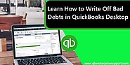 How to Write Off Bad Debt in QuickBooks Desktop (Bad Debts)?