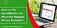 Fixation of QuickBooks is Not Showing Mapped Drives Problem