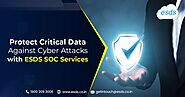 Security Operations Center Services | Managed SOC Services | ESDS