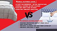 Waterproof Mattress Protector Vs Normal Mattress Cover | Dream Care