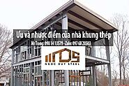 Ưu và nhược điểm của nhà khung thép