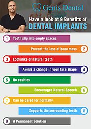 Have a look at 9 Benefits of Dental Implants