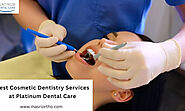 Cosmetic Dentistry - The Top Solution to Restore Your Beautiful Smile