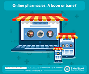 Online pharmacies_ A boon or bane?