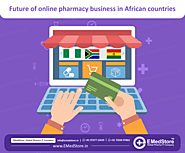Future Of Online Pharmacy Business In African Countrie