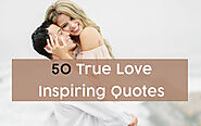 50 True Love Quotes