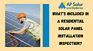 What’s Included in a Residential Solar Panel Installation Inspection?
