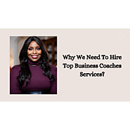 Help Your Business Employees By Hiring A Business Coach| Living Your Life Without Limits