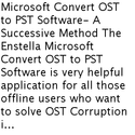 Microsoft Convert OST to PST