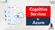 Azure Cognitive Services (Overview & Types) | K21Academy