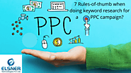 Website at https://vocal.media/journal/7-rules-of-thumb-when-doing-keyword-research-for-a-ppc-campaign