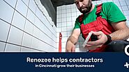 Contractors! Learn how Renozee can help you grow your business
