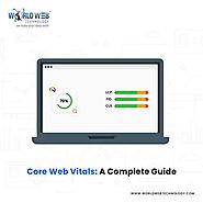 Core Web Vitals: A Complete Guide