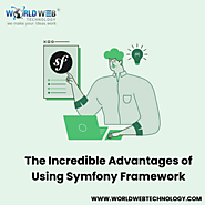The Incredible Advantages of Using Symfony Framework