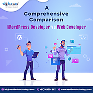 A Comprehensive Comparison: WordPress Developer vs. Web Developer